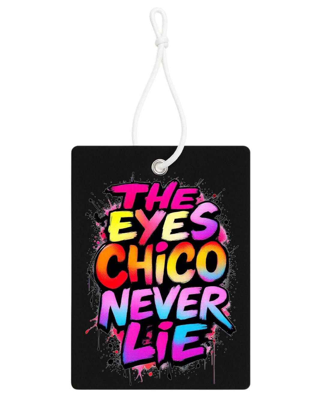 Profumatore Auto – “The Eyes Chico Never Lie”