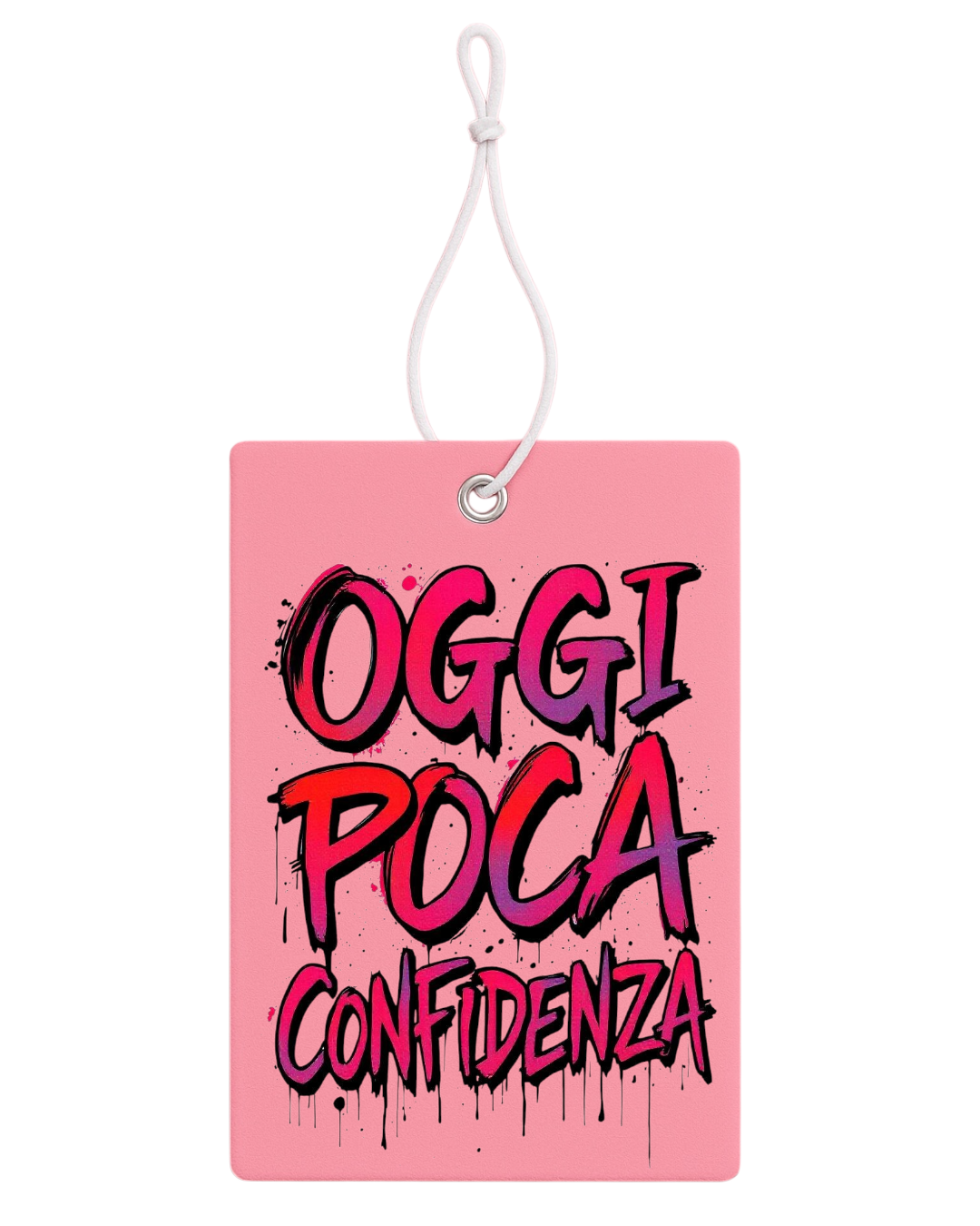 Profumatore Auto – “Oggi Poca Confidenza”
