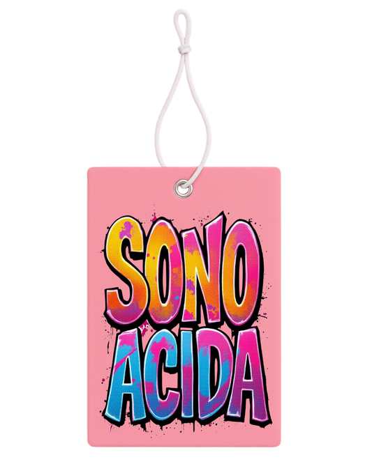 Profumatore Auto “Sono Acida”