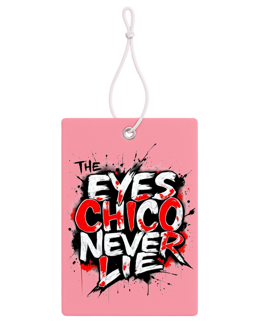 Profumatore Auto – “The Eyes Chico Never Lie”